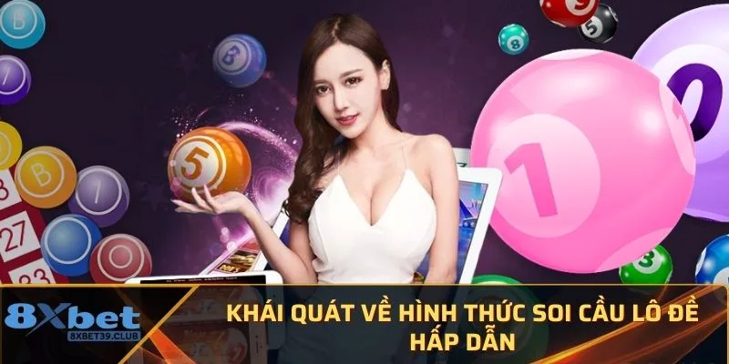 Khái quát về hình thức soi cầu lô đề hấp dẫn 