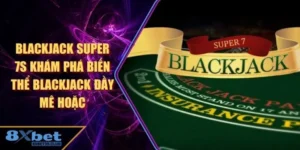 Blackjack Super 7s