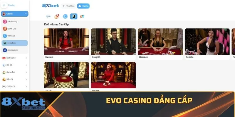 EVO Casino đẳng cấp