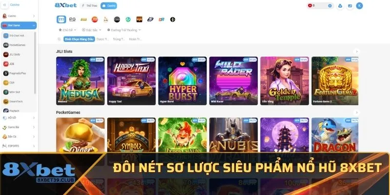 Đôi nét sơ lược siêu phẩm nổ hũ 8XBET