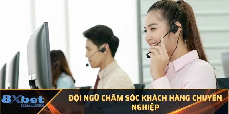 Đội ngũ chăm sóc chuyên nghiệp