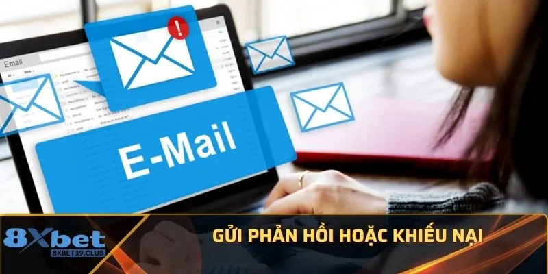 Gửi phản hồi hoặc khiếu nại