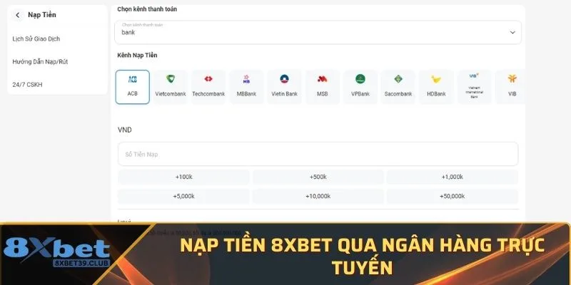 Nạp tiền 8XBET qua ngân hàng