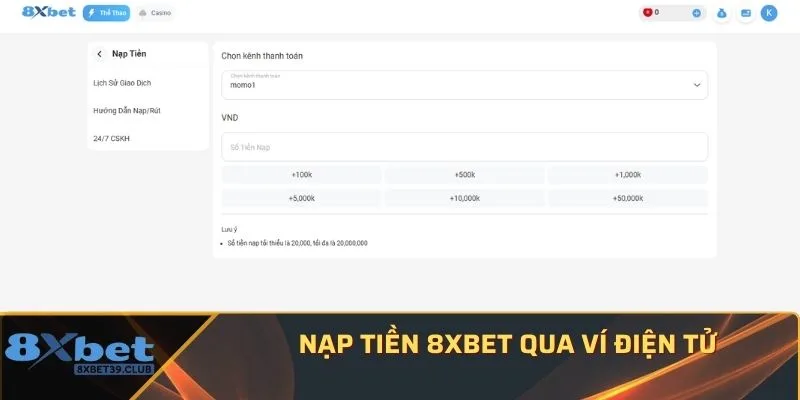 Nạp tiền 8XBET qua ví điện tử