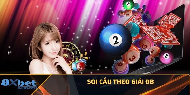 Soi cầu theo giải ĐB 