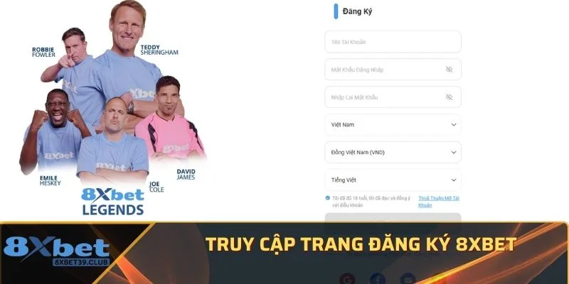 Truy cập trang đăng ký 8Xbet