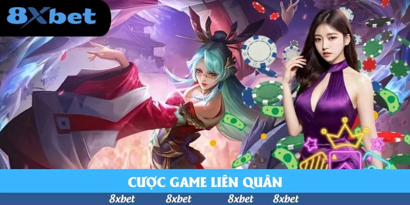 Cược Game Liên Quân – Giàu Từ Đam Mê, Lợi Nhuận Mỗi Ngày