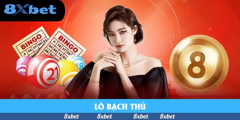 Lô Bạch Thủ – Mách Bạn Bí Quyết Đổi Đời Với Thần Số Học